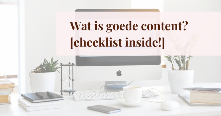 Wat is goede content? Download de checklist