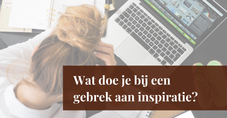 Content Struggles: gebrek aan inspiratie